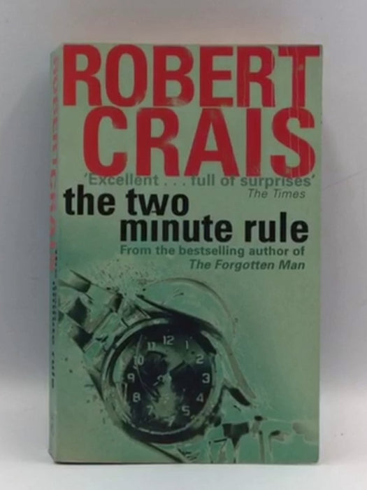 The Two Minute Rule - Robert Crais; 