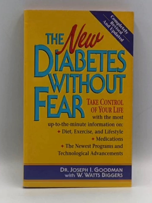 The New Diabetes Without Fear - Joseph Goodman; Joseph I. Goodman; 