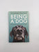 Being a Dog: Following the Dog Into a World of Smell Online Book Store – Bookends