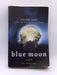 Blue Moon (The Immortals, Book 2) Online Book Store – Bookends