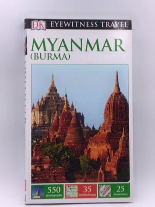 DK Eyewitness Travel Guide Myanmar (Burma) Online Book Store – Bookends