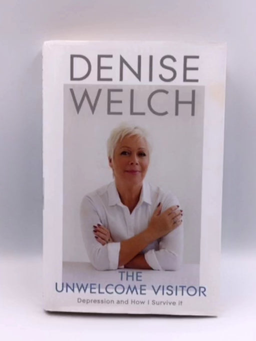 Denise Welch Collection 3 Books Set (The Unwelcome Visitor [Hardcover], If They Could See Me Now, The Mother's Bond) Online Book Store – Bookends