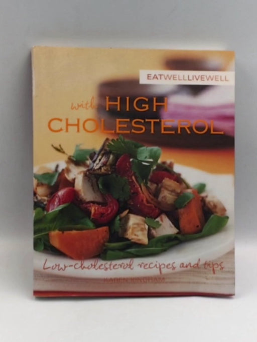 Eat Well Live Well with High Cholesterol Online Book Store – Bookends