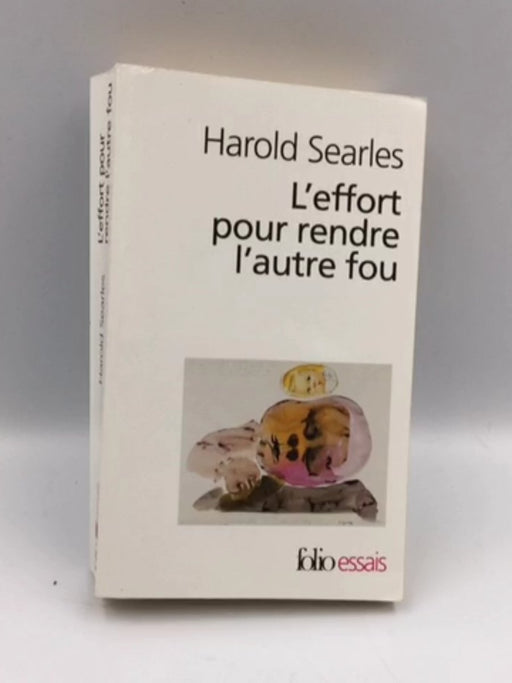 Effort Pour Rendre Fou (Folio Essais) (French Edition) Online Book Store – Bookends