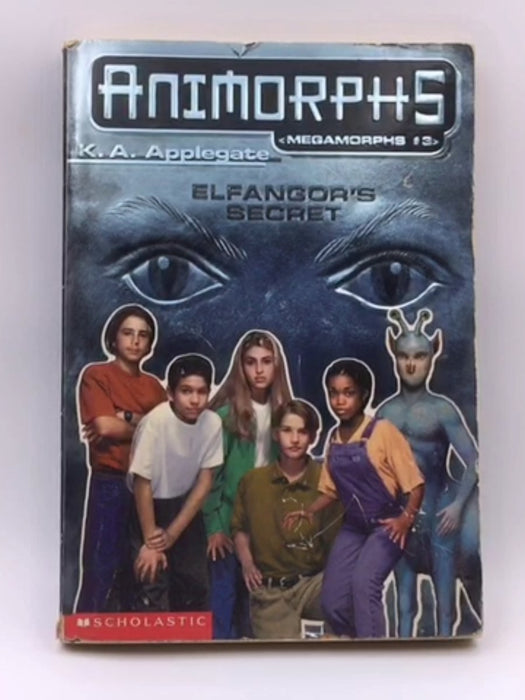 Elfangor's Secret (Animorphs, Megamorphs #3) Online Book Store – Bookends