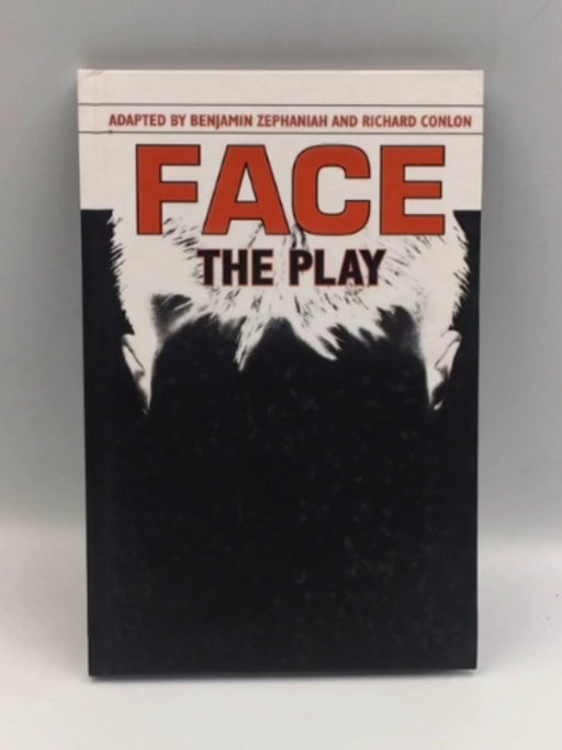 Face: The Play - Hardcover Online Book Store – Bookends