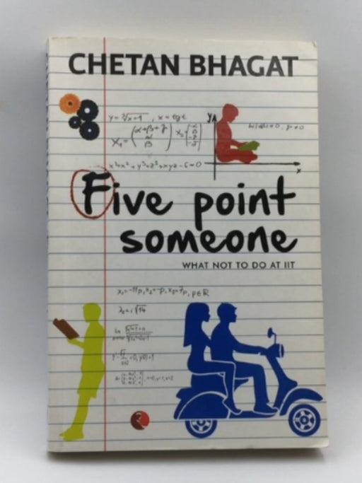Five Point Someone: What Not to Do at Iit Online Book Store – Bookends