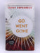 Go, Went, Gone - Hardcover Online Book Store – Bookends