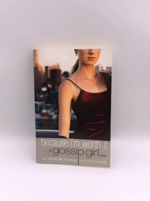 Gossip Girl: Because I'm Worth It Online Book Store – Bookends