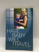 Have Baby, Will Travel Online Book Store – Bookends