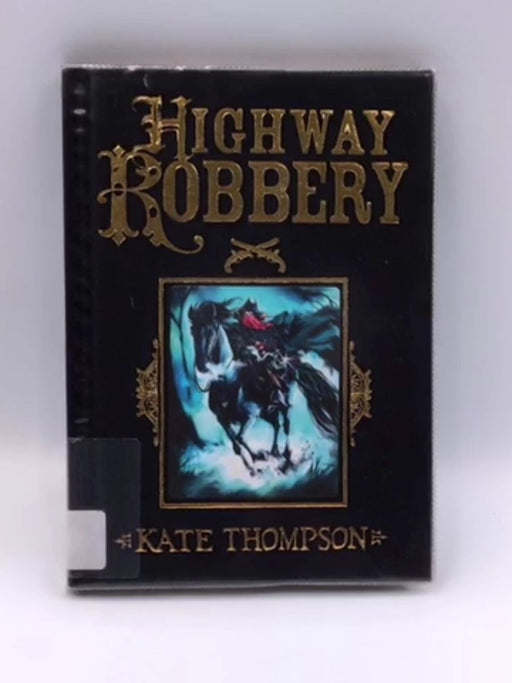 Highway Robbery - Hardcover Online Book Store – Bookends