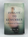 I Forgot to Remember: A Memoir of Amnesia - Hardcover Online Book Store – Bookends