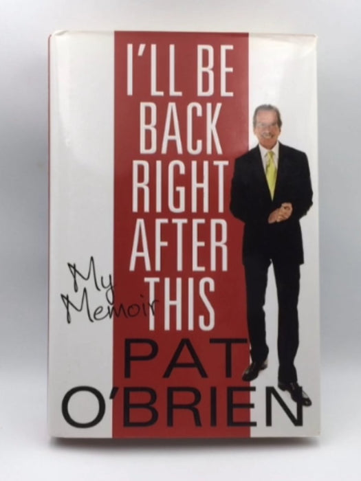 I'll Be Back Right After This: My Memoir (Hardcover) Online Book Store – Bookends