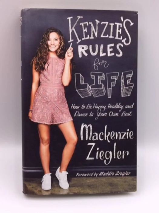 Kenzie's Rules For Life : How to be Healthy, Happy and Dance to your own Beat Online Book Store – Bookends