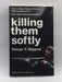 Killing Them Softly Online Book Store – Bookends