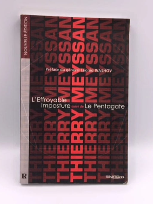 L'Effroyable Imposture - le Pentagate (RESISTANCE) (French Edition) Online Book Store – Bookends