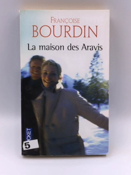 La maison des Aravis (Roman contemporain) (French Edition) Online Book Store – Bookends