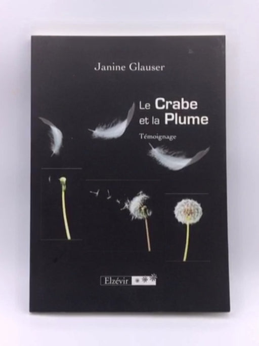 Le Crabe et la Plume : témoignage Online Book Store – Bookends