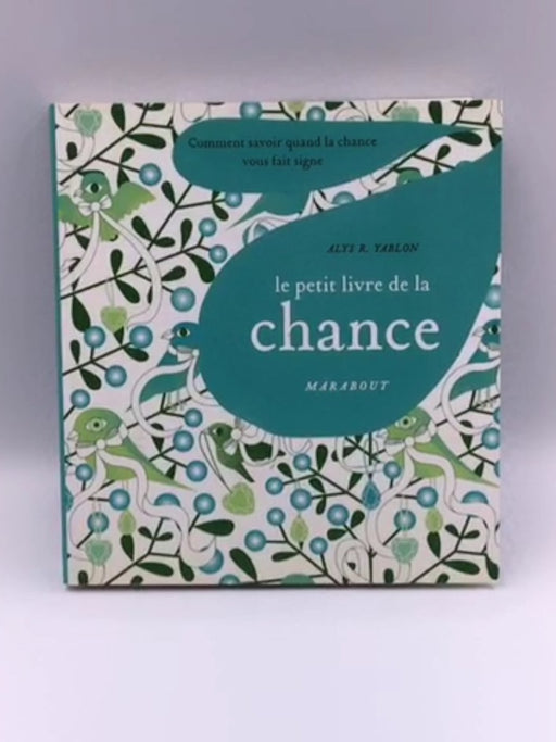 Le petit livre marabout de la chance (French Edition) Online Book Store – Bookends