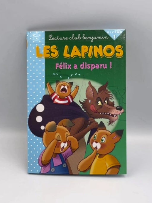 Les Lapinos Felix a disparu! Online Book Store – Bookends
