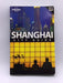 Lonely Planet Shanghai (City Travel Guide) Online Book Store – Bookends