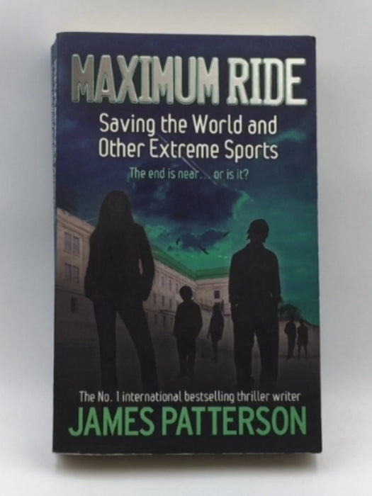 Maximum Ride: Saving the World and Other Extreme Sports Online Book Store – Bookends