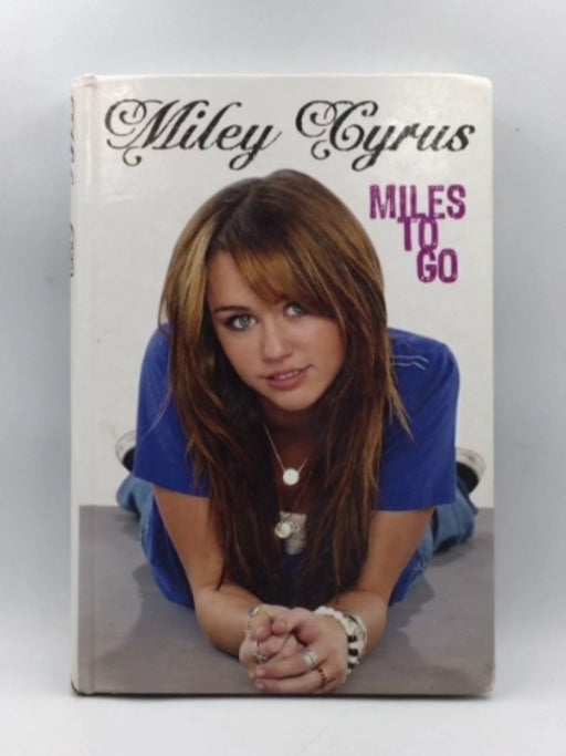 Miles to Go - Hardcover Online Book Store – Bookends