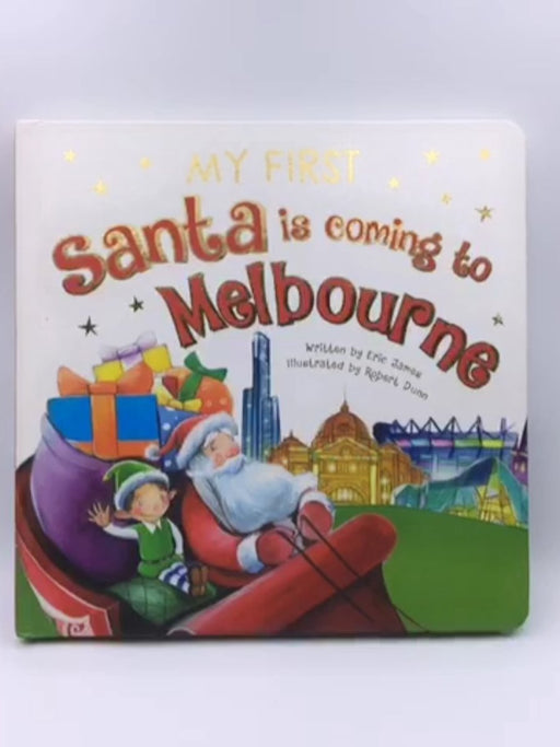 My First Santa is Coming to Melbourne- Hardcover Online Book Store – Bookends