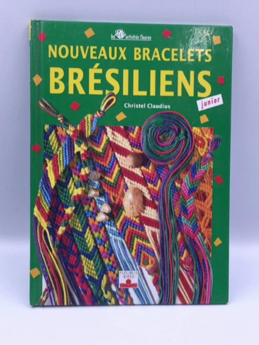 Nouveaux Bracelets brésiliens (DIVERS) (French Edition) Online Book Store – Bookends