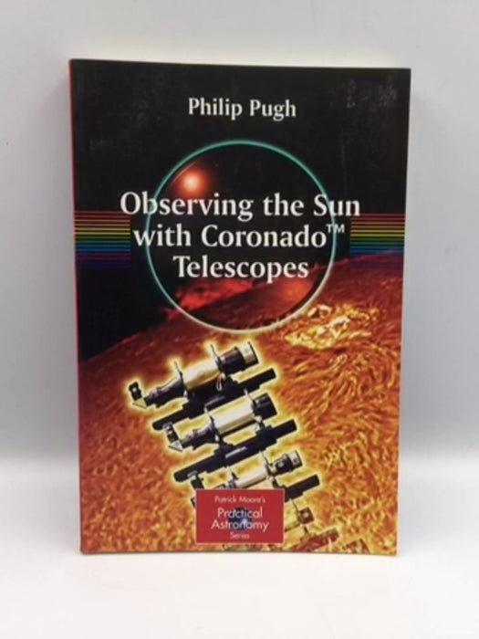 Observing the Sun with CoronadoTM Telescopes Online Book Store – Bookends