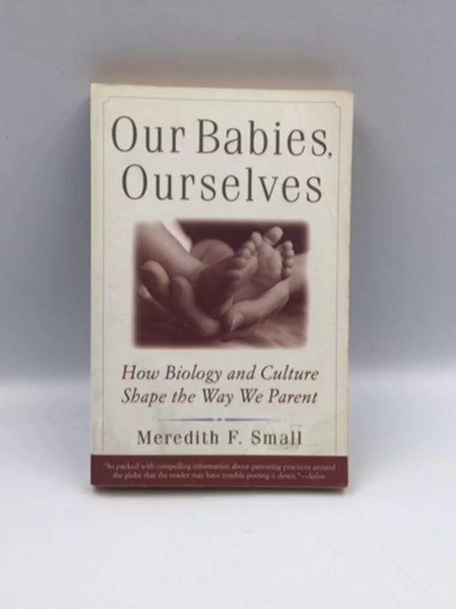 Our Babies, Ourselves Online Book Store – Bookends