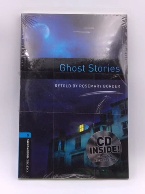Oxford Bookworms Library: Stage 5: Ghost Stories (WITH CD INSIDE) Online Book Store – Bookends