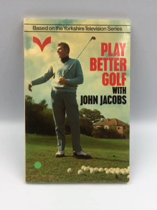 Play Better Golf with John Jacobs Online Book Store – Bookends