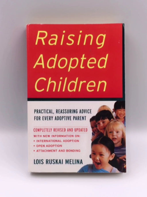 Raising Adopted Children, Revised Edition: Practical Reassuring Advice for Every Adoptive Parent Online Book Store – Bookends