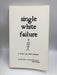 Single White Failure Online Book Store – Bookends