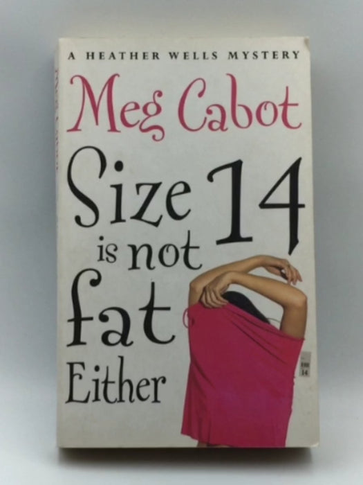 Size 14 is not fat either : a Heather Wells mystery Online Book Store – Bookends