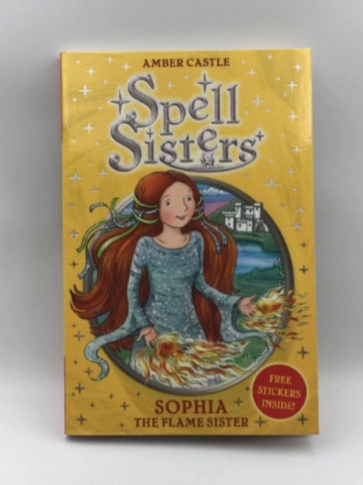 Spell Sisters: Sophia the Flame Sister (1) Online Book Store – Bookends