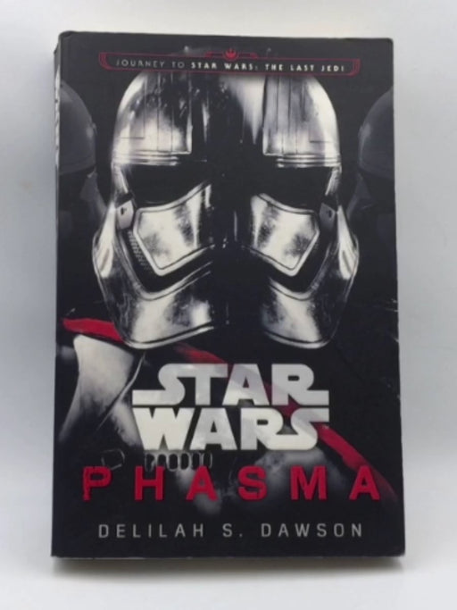 Star Wars: Phasma: Journey to Star Wars: The Last Jedi [Paperback] [Aug 31, 2017] Delilah S. Dawson Online Book Store – Bookends