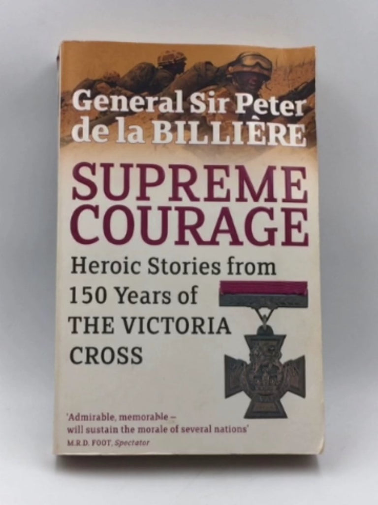 Supreme Courage by Peter De La Billiere; – Online Book Store