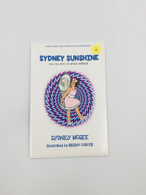 Sydney Sunshine and the Not-So-Magic Mirror Online Book Store – Bookends