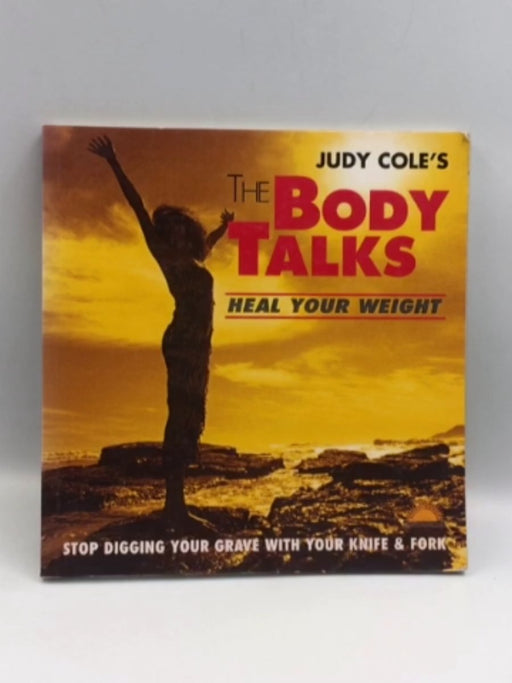The Body Talks - Heal Your Weight Online Book Store – Bookends