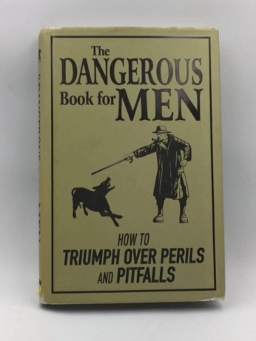 The Dangerous Book for Men- Hardcover Online Book Store – Bookends