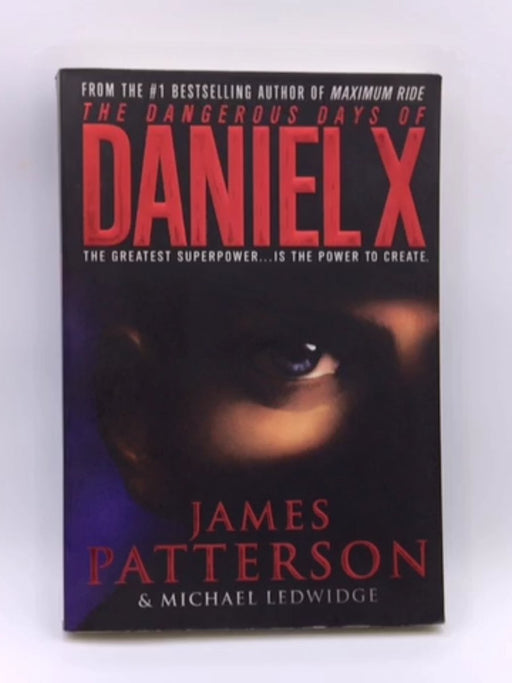 The Dangerous Days of Daniel X Online Book Store – Bookends
