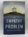 The Empathy Problem : It's never too late to change your life Online Book Store – Bookends