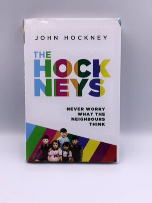 The Hockneys: Never Worry What the Neighbours Think Online Book Store – Bookends