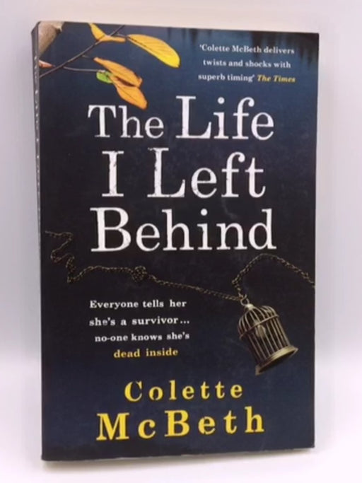 The Life I Left Behind Online Book Store – Bookends