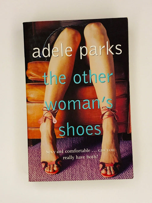 The Other Woman's Shoes: Sexy and Comfortable--Can You Really Have Both? Online Book Store – Bookends