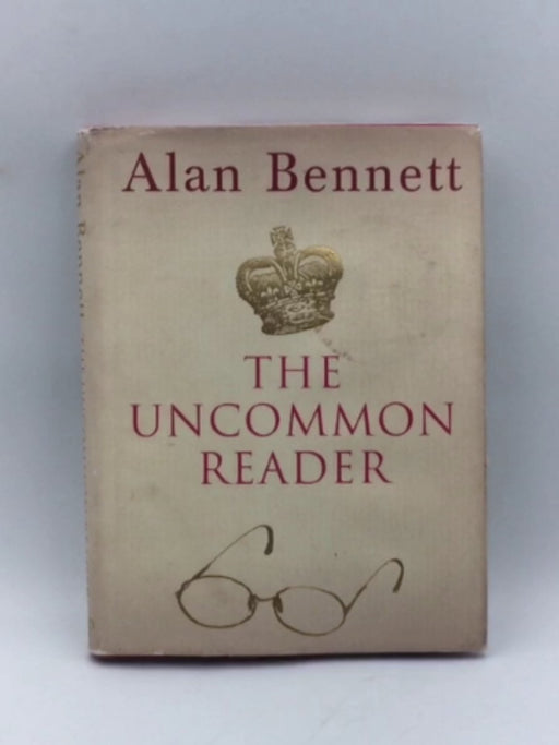 The Uncommon Reader - Hardcover Online Book Store – Bookends