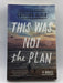 This Was Not the Plan Online Book Store – Bookends