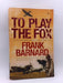 To Play the Fox Online Book Store – Bookends